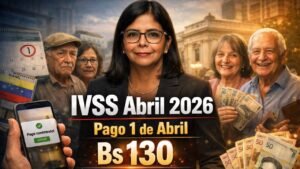 IVSS Abril 2026: Pago confirmado para el 1 de abril con monto de Bs 130